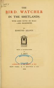 Cover of: The bird watcher in the Shetlands by Edmund Selous