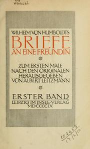Cover of: Briefe an eine Freundin by Wilhelm von Humboldt