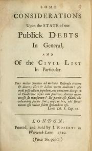 Cover of: Some considerations upon the state of our publick debts in general and of the civil list in particular. by John Trenchard