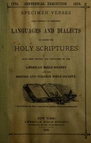 Cover of: Specimen verses from versions in different languages and dialects: in which the Holy Scriptures have been printed and circulated by the American Bible Society and the British and Foreign Bible Society ...