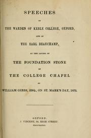Cover of: Speeches of the Warden of Keble College, Oxford, and of the Earl Beauchamp: at the laying of the foundation stone of the college chapel