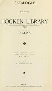 Catalogue of the Hocken Library, Dunedin by Hocken Library.