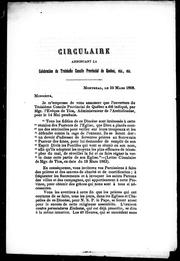 Cover of: Circulaire annonçant la célébration du troisième concile provincial de Québec, etc., etc.