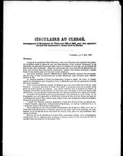 Cover of: Circulaire au clergé, accompagnant le mandement de visite pour 1861 et 1862, pour être cependant envoyée dès maintenant à chaque curé du diocèse