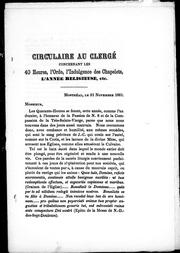 Cover of: Circulaire au clergé concernant les 40 heures, l'ordo, l'indulgence des chapelets, l'année religieuse, etc.