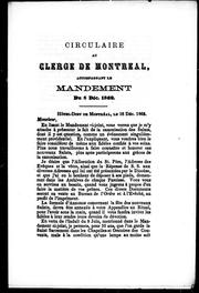 Cover of: Circulaire au clergé de Montréal accompagnant le mandement du 8 déc. 1862