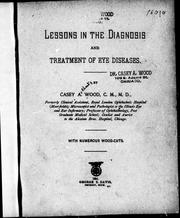 Cover of: Lessons in the diagnosis and treatment of eye diseases