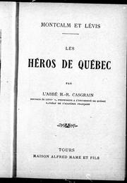 Cover of: Montcalm et Lévis: les héros de Québec