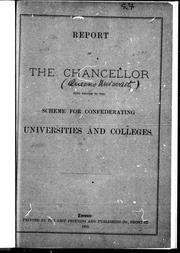 Cover of: Report of the chancellor with regard to the scheme for confederating universities and colleges