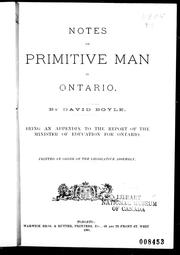 Cover of: Notes on primitive man in Ontario: being an appendix to the report of the Minister of Education for Ontario