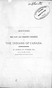 Cover of: Sketches of the past and present condition of the Indians of Canada