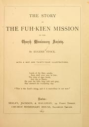 Cover of: story of the Fuh-kien mission of the Church Missionary Society