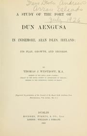 Cover of: study of the fort of Dun Aengusa in Inishmore, Aran isles, Ireland: its plan, growth, and records