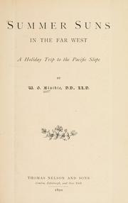 Cover of: Summer suns in the far West: a holiday trip to the Pacific slope.