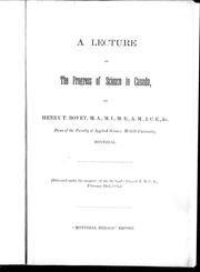 Cover of: A lecture on the progess of science in Canada