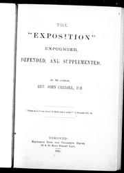 Cover of: The "exposition" expounded, defended and supplemented