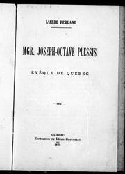 Cover of: Mgr. Joseph-Octave Plessis: évêque de Québec