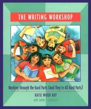 Cover of: The Writing Workshop: Working Through the Hard Parts (And They're All Hard Parts)