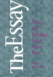 Cover of: The Essay: Theory and Pedagogy for an Active Form