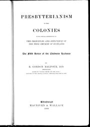 Presbyterianism in the colonies by R. Gordon Balfour