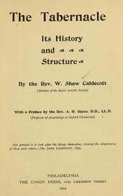 Cover of: The Tabernacle; its history and structure