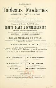 Cover of: Tableaux modernes, aquarelles, pastels, dessins par Bail (J.), Béraud (J.), Brown (J.L.), Chaplin, Detaille (Éd.), Diaz, Dupré (Jules), Fantin-Latour, Gilbert (Victor), Harpignies, Heilbuth, Henner, Isabey, Jacque(Ch.), Jacquet, Jongkind, Leloir (M.), Lemaire (Madeleine), Lhermitte, De Penne, Ribot, Roybet, Van Marcke, Veyrassat, Vibert, Vollon, Ziem, etc., etc; gravures & dessins du XVIIIe siècle. by Hôtel Drouot