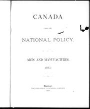 Cover of: Canada under the national policy: arts and manufactures, 1883