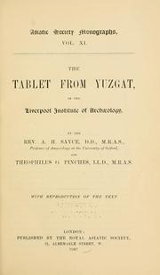 Cover of: The tablet from Yuzgat, in the Liverpool institute of archaeology. by Archibald Henry Sayce