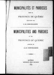 Cover of: Municipalités et paroisses dans la province de Québec by compilées par C.-E. Deschamps =