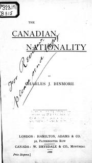 Cover of: The Canadian nationality by by Charles J. Binmore.