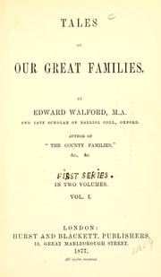Cover of: Tales of our great families by Edward Walford
