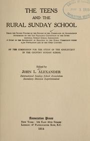 Cover of: teens and the rural Sunday school: being the second volume of the report of the Commission on adolescence