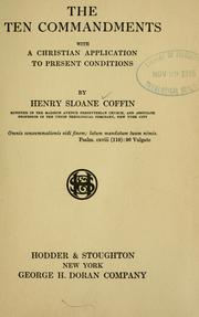 Cover of: Ten Commandments: with a Christian application to present conditions