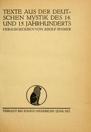 Cover of: Texte aus der deutschen mystik des 14. und 15. jahrhunderts by Adolf Spamer