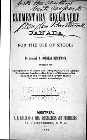 Cover of: The elementary geography of Canada: for the use of schools