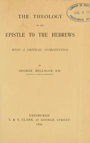 Cover of: theology of the epistle to the Hebrews: with a critical introduction