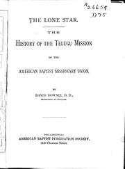 Cover of: The lone star, the history of the Telugu mission of the American Baptist Missionary Union