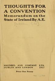 Cover of: Thoughts for a convention: memorandum on the state of Ireland