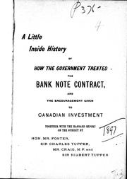 A little inside history of how the government treated the bank note contract, and the encouragement given to Canadian investment