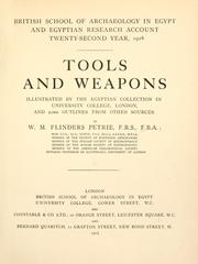 Cover of: Tools and weapons illustrated by the Egyptian collection in University college, London, and 2,000 outlines from other sources.