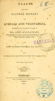 Cover of: Tracts on the natural history of animals and vegetables