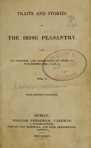 Traits and stories of the Irish peasantry by William Carleton