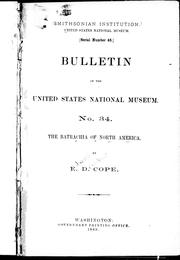 Cover of: The Batrachia of North America by by E.D. Cope.