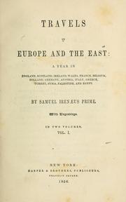 Cover of: Travels in Europe and the East: a year in England, Scotland, Ireland...