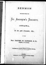 Cover of: Sermon delivered before the St. Andrew's Society, Ottawa, on the 30th November, 1871