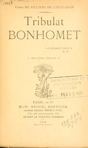Cover of: Tribulat Bonhomet by Auguste comte de Villiers de L'Isle-Adam