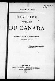 Cover of: Histoire populaire du Canada ou Entretiens de Madame Genest à ses petits-enfants