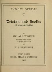 Cover of: Tristan and Isolde. by Richard Wagner