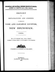 Cover of: Report of explorations and surveys in portions of York and Carleton counties, New Brunswick: 1884