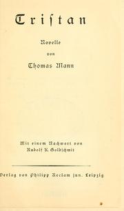 Cover of: Tristan: Novelle, mit einem Nachwort von Rudolf K. Goldschmit.
